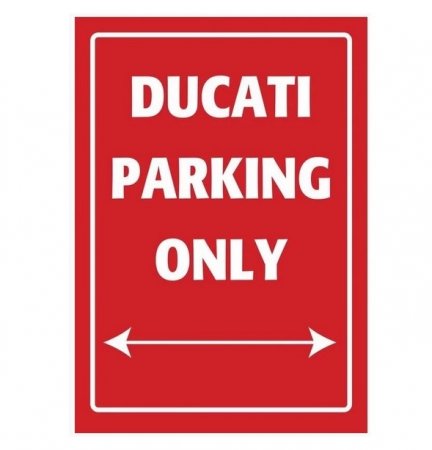 Plechová parkovací cedule DUCATI Parking Only červená